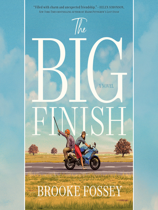 Title details for The Big Finish by Brooke Fossey - Available